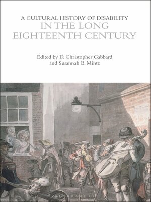cover image of A Cultural History of Disability in the Long Eighteenth Century